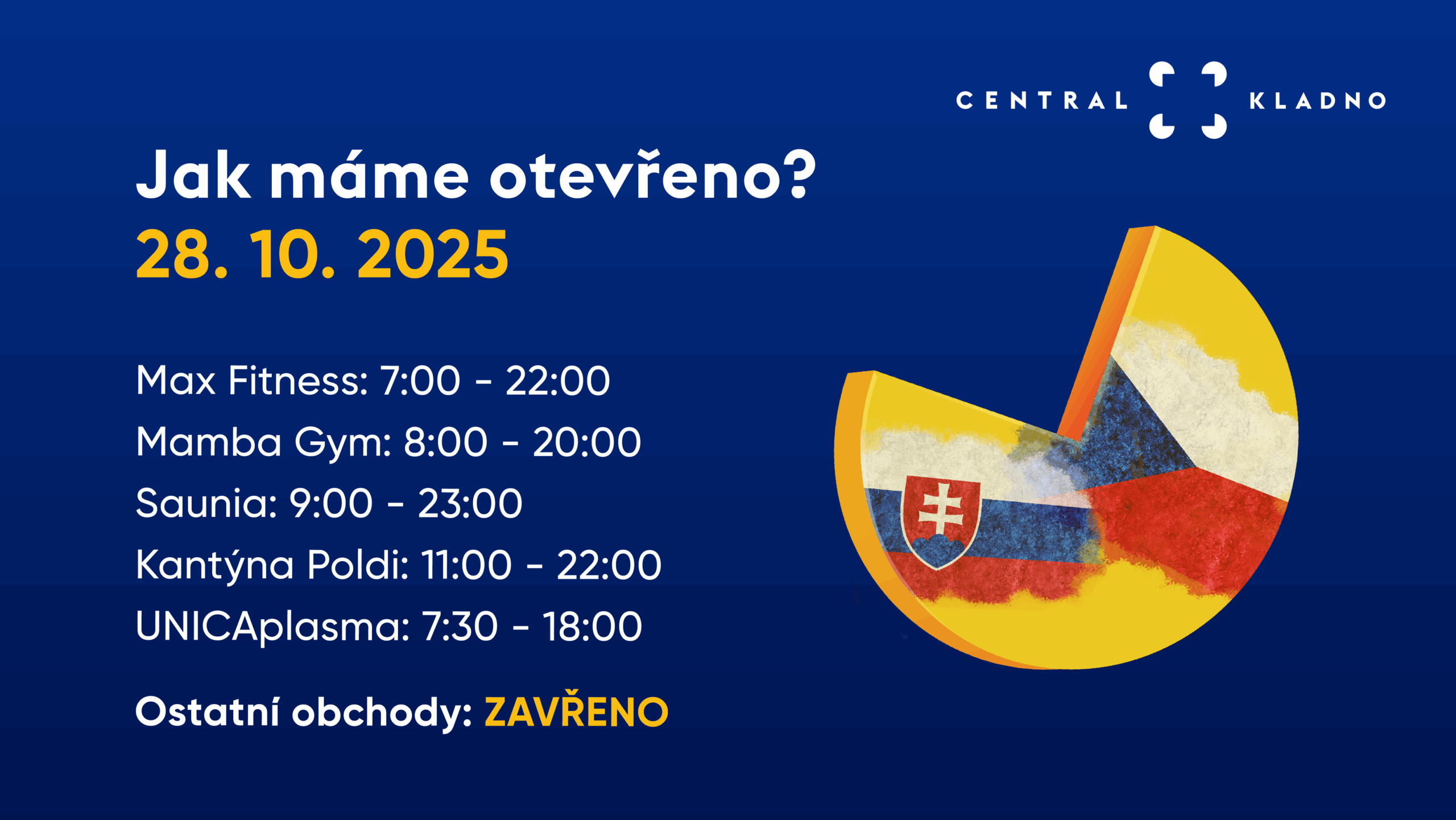 otevírací doba 28.10.2025 Central Kladno
